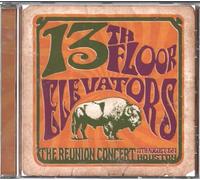 13Th Floor Elevators - The Reunion Concert