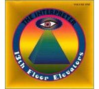 13th Floor Elevators - Vol. 1-Interpreter