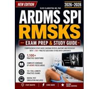 14-Day ARDMS SPI & RMSKS Exam Prep: Comprehensive Study Guide Covering Physics, Anatomy and Pathology with 1,100+ Practice Questions to Pass with Confidence