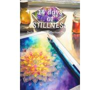 14 Days of STILLNESS: Daily Mandala Reflection Challenge