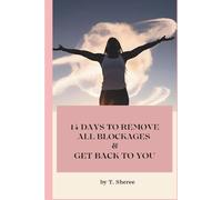 14 Days to Remove All Blockages & Get Back to You