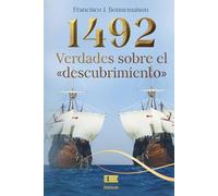 1492 Verdades sobre el «descubrimiento»