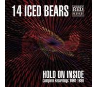 14ICED BEARS - Hold on Inside Complete Record