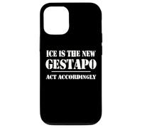 14th Amentment Resist Ice Is The New Gestapo Act Accordingly Custodia per iPhone 12/12 Pro