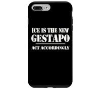 14th Amentment Resist Ice Is The New Gestapo Act Accordingly Custodia per iPhone 7 Plus/8 Plus