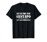 14th Amentment Resist Ice Is The New Gestapo Act Accordingly Maglietta
