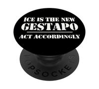 14th Amentment Resist Ice Is The New Gestapo Act Accordingly PopSockets PopGrip Adesivo