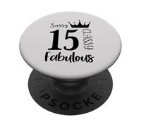 15 Anni e favolosi - Ragazze per il 15 ° compleanno Sassy Classy PopSockets PopGrip Adesivo