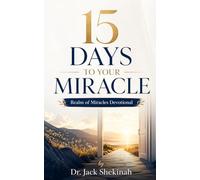 15 Days Devotional to your Miracle: REalms of Miracles