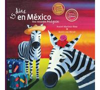 15 días en México: Una excursión mágica