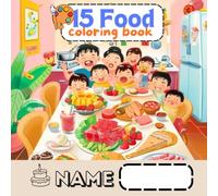 15 Food Coloring Book: Color and cut out 15 pictures and place them on the page with the correct words.