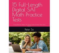 15 Full Length Digital SAT Math Practice Tests: Comprehensive Digital SAT Study Guide & Points Note (2nd Edition)