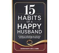 15 HABITS OF A HAPPY HUSBAND