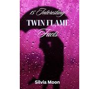 15 Interesting Twin Flame Facts: If you didn't know, now you know: 4