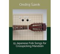 15 Japanese Folk Songs for Crosspicking Mandolin