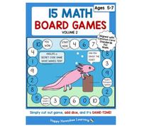 15 Math Board Games Ages 5-7. Aligned with Common Core Standards for Math - VOLUME 2: Simply cut out game, add dice, and it's GAME-TIME!