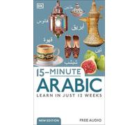 15-Minute Arabic: Learn in Just 12 Weeks