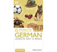 15 Minute German: Learn in Just 12 Weeks