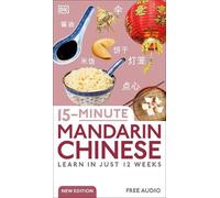 15-Minute Mandarin Chinese (Tascabile) DK 15-Minute Language Learning