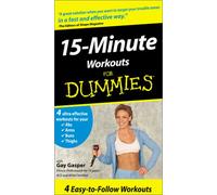 15 Minute Workout for Dummies - 15 Minute Workout for Dummies