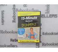 15 Minute Workout for Dummies - 15 Minute Workout for Dummies