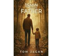 15 Minutes with My Father