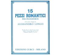 15 pezzi romantici - Alessandro Longo - Pianoforte