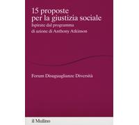 15 proposte per la giustizia sociale. Ispirate dal programma di azione di ...