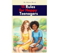 15 Rules for Happy Teenagers
