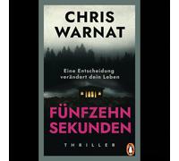 15 secondi: thriller. Chris Warnat è la mia scoperta thriller dell'anno...