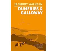 15 Short Walks in Dumfries and Galloway