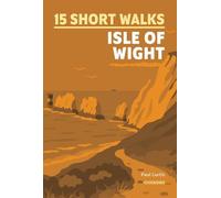 15 Short Walks on the Isle of Wight