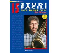 Libri Mintzer Bob - 15 Studi Facili. Jazz, Blues, Funk. Versione In Mi Bemolle.