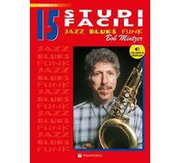 15 studi facili. Jazz, blues, funk. Versione in si bemolle. Con audio in download