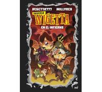 15. Universo Wigetta 1. En el infierno