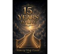 15 Years to Live