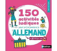 150 activités ludiques pour se (re)mettre à l'allemand