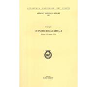 150 anni di Roma capitale - [Accademia Nazionale dei Lincei]
