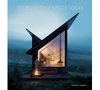 150 Best Tiny Space Ideas