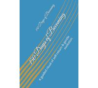 150 Days of Becoming: A guided ritual of self-return & gentle evolution