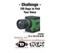 150 Days to Find Your Voice: Vol.19 - Influencer Confidence Challange