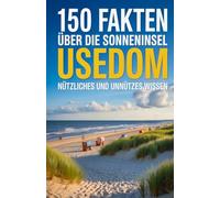 150 Fakten über die Sonneninsel Usedom | nützliches und unnützes Wissen über Usedom | perfekt geeignet als Geschenk