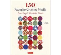 150 Favorite Crochet Motifs from Tokyo's Kazekobo Studio