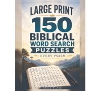 150 Large-Print Psalms Word Search Puzzles: Every Psalm