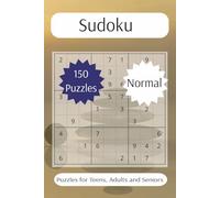 150 Normal Sudoku Puzzles: Master the Next Stage of Logic with Engaging Intermediate Challenges