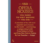 150 Opera Houses You Need to Visit Before You Die