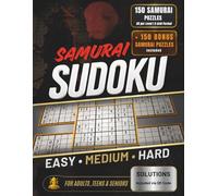 150 Samurai Sudoku Easy Medium Hard: 50 Easy, 50 Medium & 50 Hard Samurai Sudoku Puzzles | Classic 5-Grid Format | + 150 Bonus Puzzles & Solutions via QR Code | For Adults, Teens & Seniors