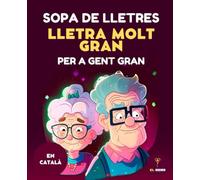 150 Sopes de Lletres per a Gent Gran - Lletra Molt Gran amb Solucions: Paraules entrellaçades, Entrenament Mental, Memòria i Diversió