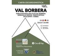 150 Val Borbera. Parco Naturale dell'Alta Val Borbera. Serravalle Scrivia, Monte Antola, Valle Spinti, Vobbia. Carta escursionistica 1:25.000. Ediz. multilingue