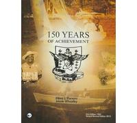 150 Years of Achievement 1834-1984